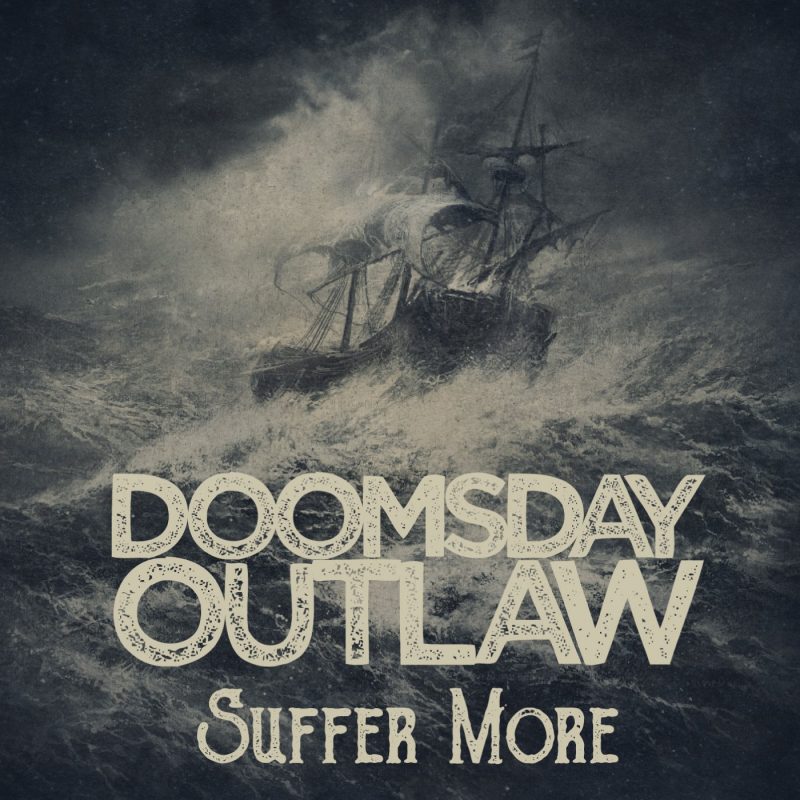 DOOMSDAY OUTLAW – Suffer More
